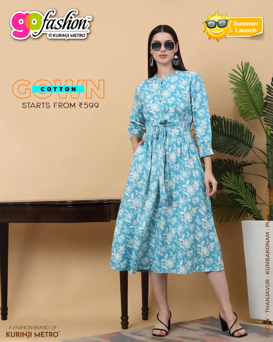 COTTON GOWN for Women, Hot Summer Launch @ gofashions. Starting from ₹599.
Branches @ Trichy - Thanjavur - Kumbakonam - Pudukkottai
#GoFashionTN #cottongown #gown #KurinjiMetroBazaar #Trichy #Kumbakonam #thanjavur #niskohypermart #nisko #pudukkottai #luggage #bags #clothingstore