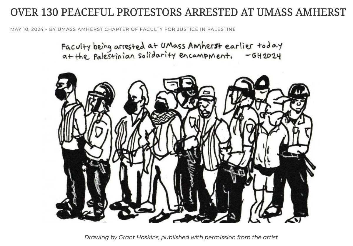 “We screamed and begged for the cops not to touch our students, but we were ignored. No one’s scholarship, teaching, or learning, are safe so long as administrators can call in the militarized armies of the state to police our speech with impunity.' - @MassReview Art: @GadzooksB