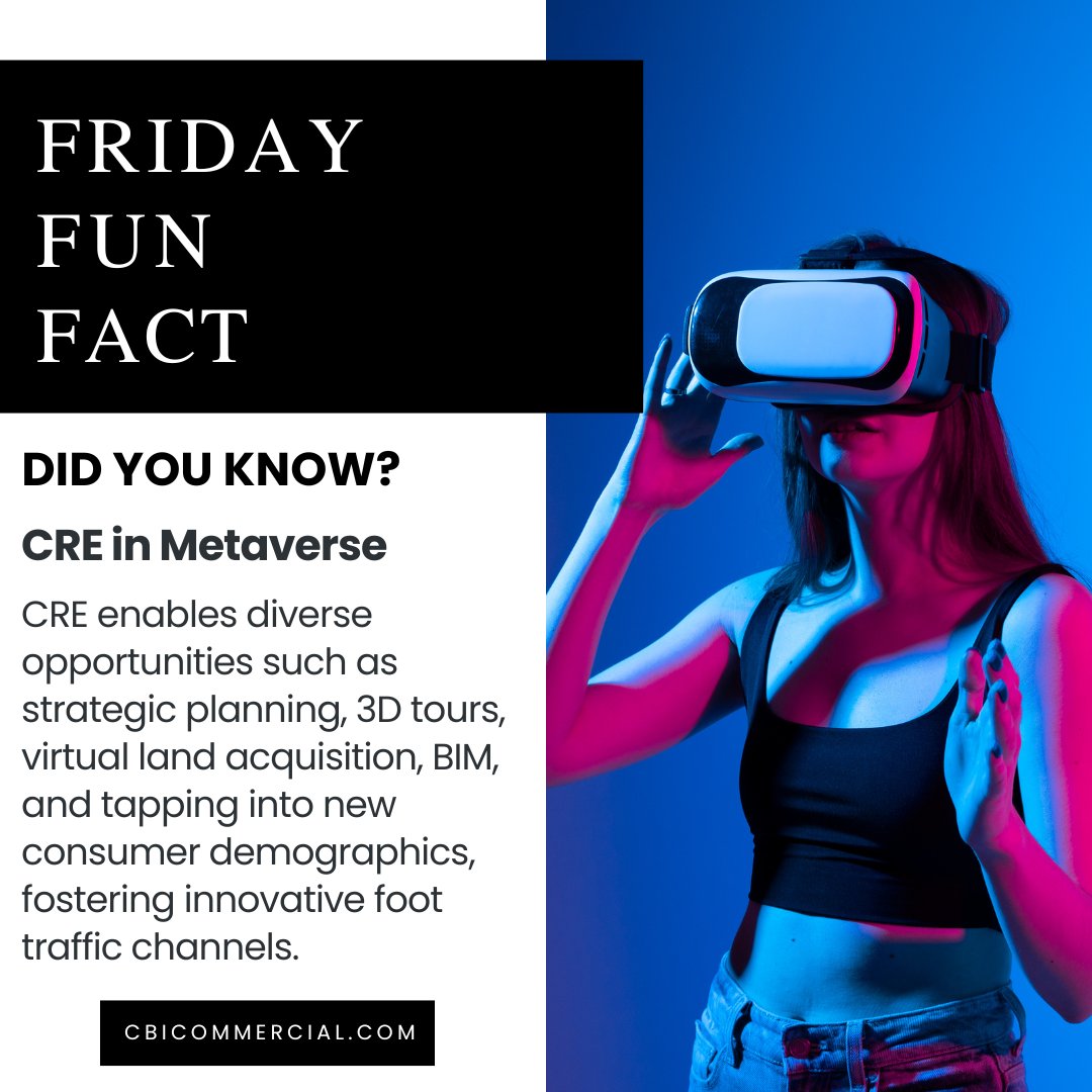 New Dimensions in Real Estate! 🌐 The Metaverse is revolutionizing CRE with virtual tours, land acquisition, and more.The future is here! #CommercialRealEstate #Metaverse #FridayFunFact