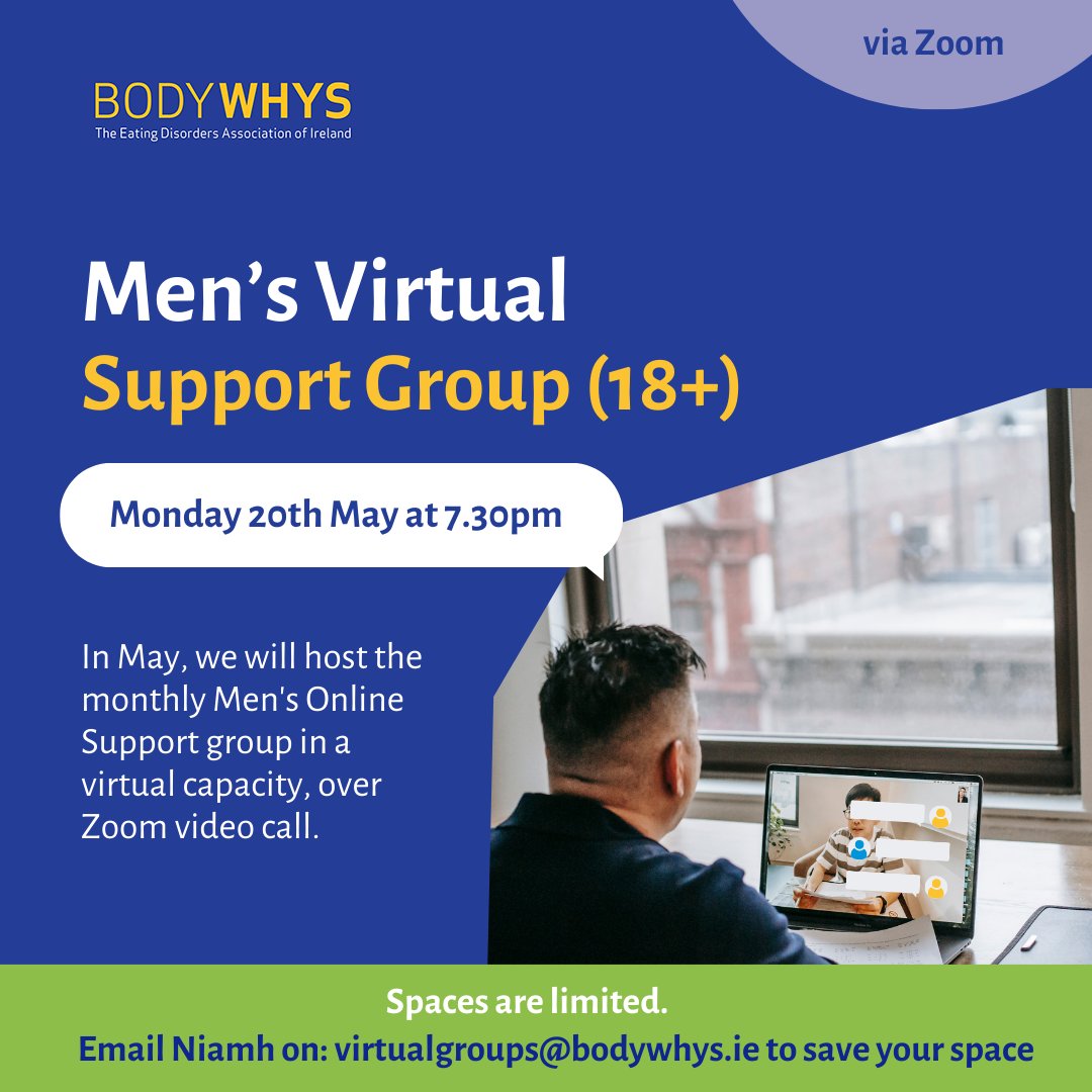 📢 On Monday the 20th May at the usual time of 7.30pm, we will host the monthly Men's Online Support group in a virtual capacity, over Zoom video call. Spaces are limited. Email Niamh on: virtualgroups@bodywhys.ie to book a place. @MensHealthIRL @MensNetworkIE @MentalHealthIrl