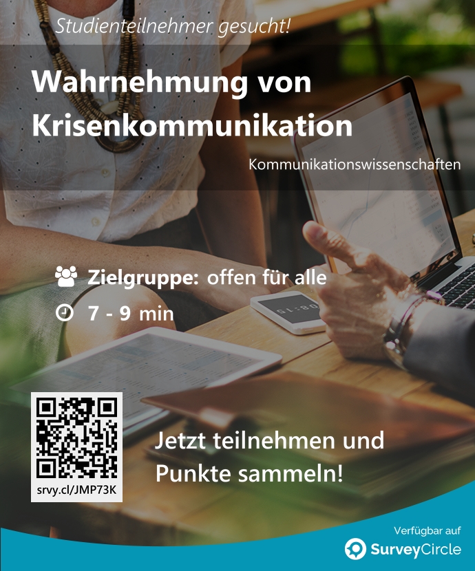 Teilnehmer gesucht für top-platzierte Online-Studie: 'Wahrnehmung von Krisenkommunikation' surveycircle.com/JMP73K/ via @SurveyCircle #krisenkommunikation #verarbeitungsprozesse #politik #glaubwürdigkeit #umfrage #surveycircle