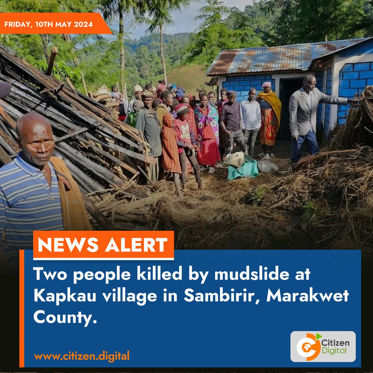 Two people killed by mudslide at Kapkau village in Sambirir, Marakwet County.