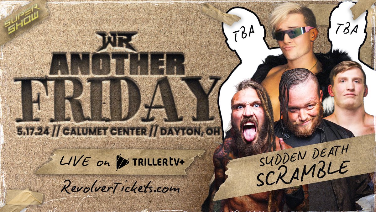 [BREAKING] Signed for 5/17 #RevolverFRIDAY Dayton, OH LIVE on @FiteTV+ *SUDDEN DEATH SCRAMBLE* Fulton v RSP v Brayden Lee v Brett Ryan Gosselin v #RevolverPutUP Winner #2 v TBA 🎟️ RevolverTickets.com 📺 trillertv.com/watch/wr-anoth…