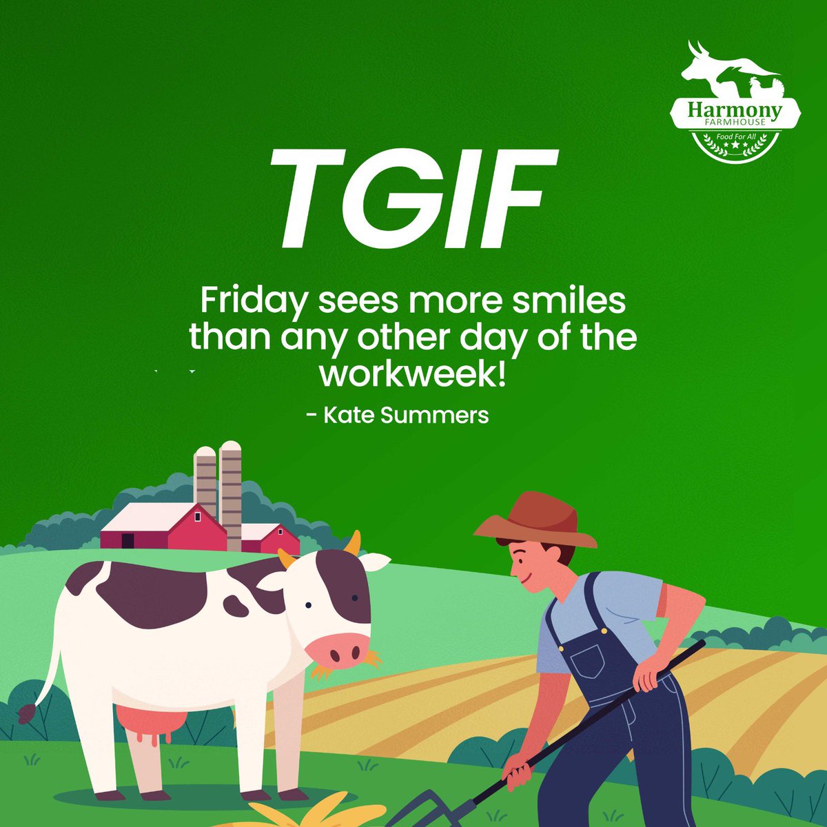 Celebrate the small victories and big weekends. Happy Friday! #harmonygroupng #harmonyfarmhouse #foodforall #farming #livestock #tgif