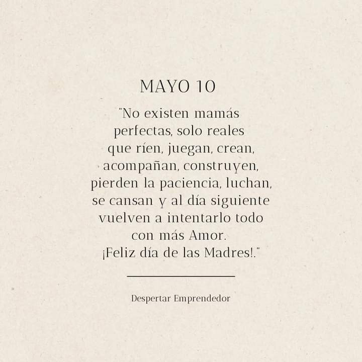 #DiezDeMayo Felicidades a todas las #Mamás