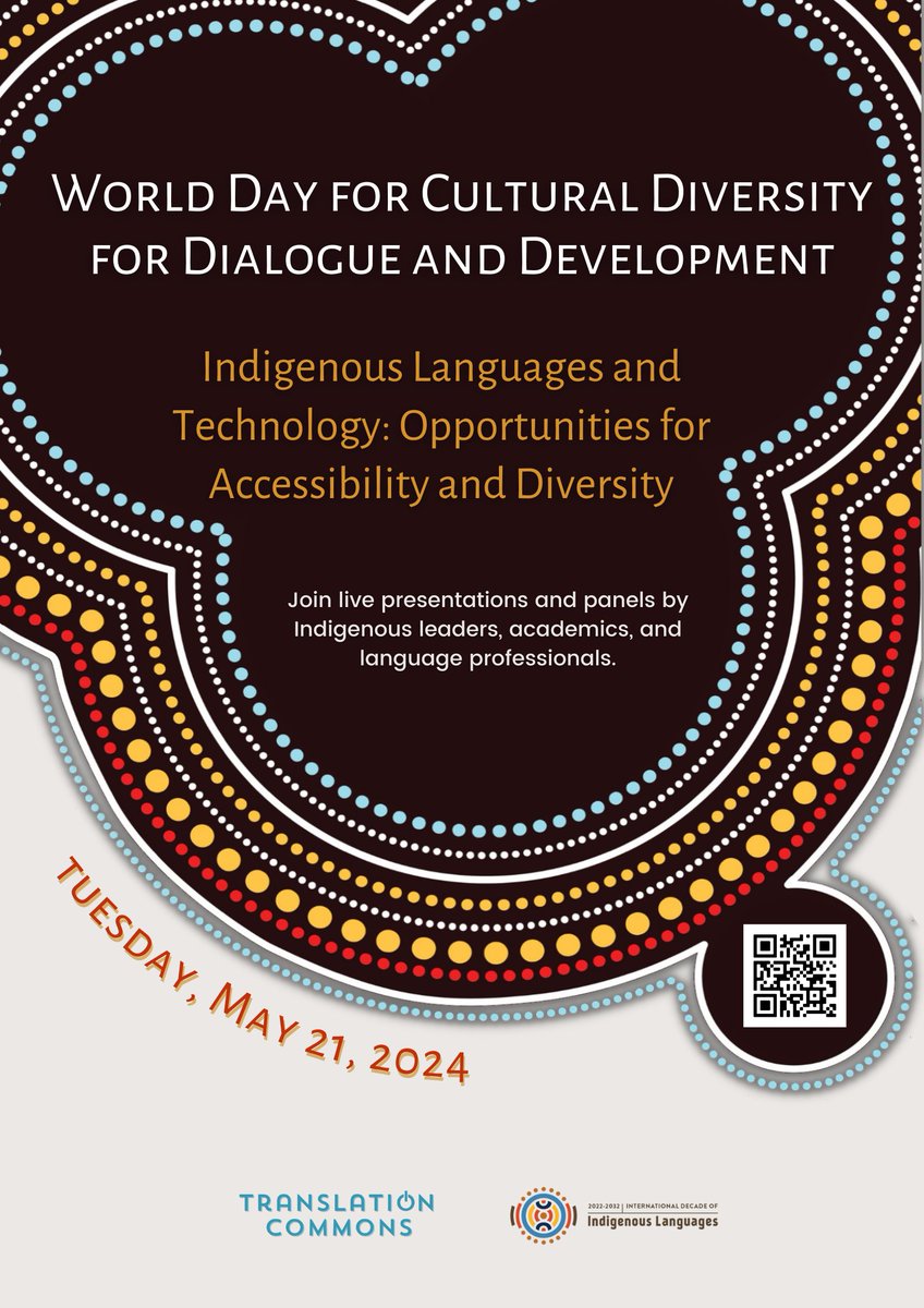 On May 21st, World Day for Cultural Diversity for Dialogue and Development, we will be holding an online event entitled #IndigenousLanguages and Technology: Opportunities for Accessibility and Diversity, together with Translation Commons! More details here:translationcommons.org/world-day-of-c…