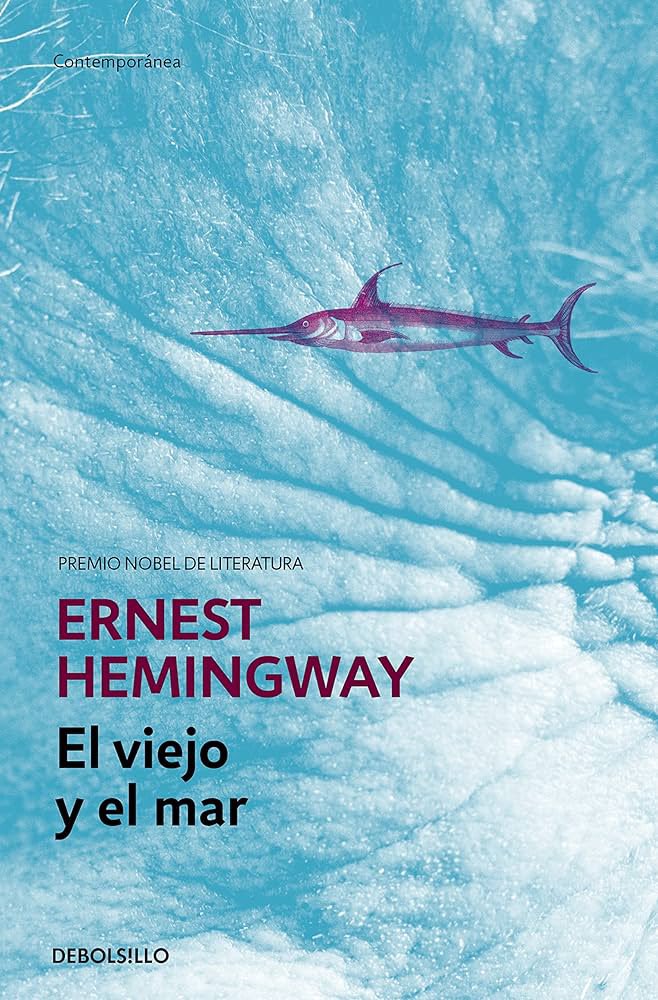 ‘La suerte es una cosa que viene en muchas formas, entonces, ¿quién podría reconocerla?’ El viejo y el mar, Ernest Hemingway
