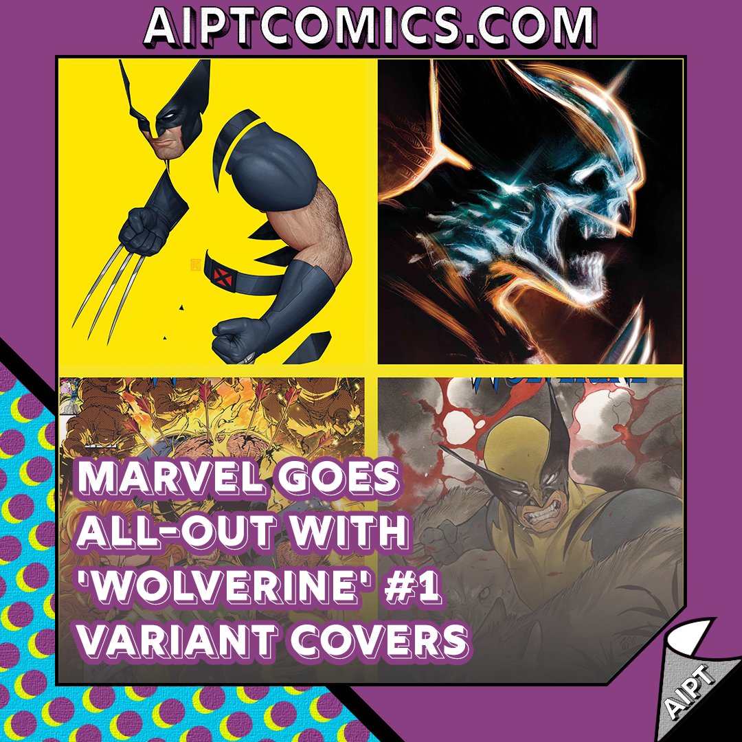 Marvel goes all-out with 'Wolverine' #1 variant covers #Wolverine #comics #Marvel @TomBrevoort @saladinahmed @coccolo_martin Featuring @peachmomoko60, @patrick_gleason, @JrRomita and more: aiptcomics.com/2024/05/10/mar…