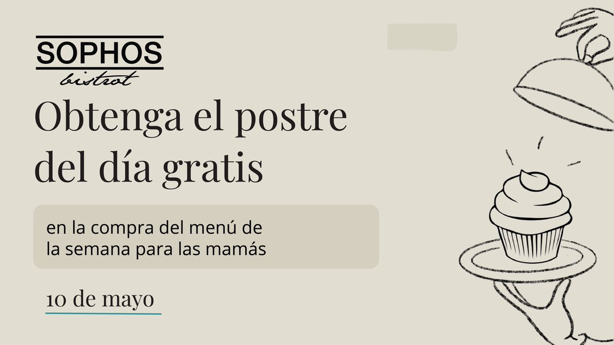 ¡Feliz Día de la Madre! 💐 En SOPHOS Bistrot queremos celebrar a todas las madres con el postre del día gratis al comprar el menú de la semana. ¡Los esperamos! 🌸