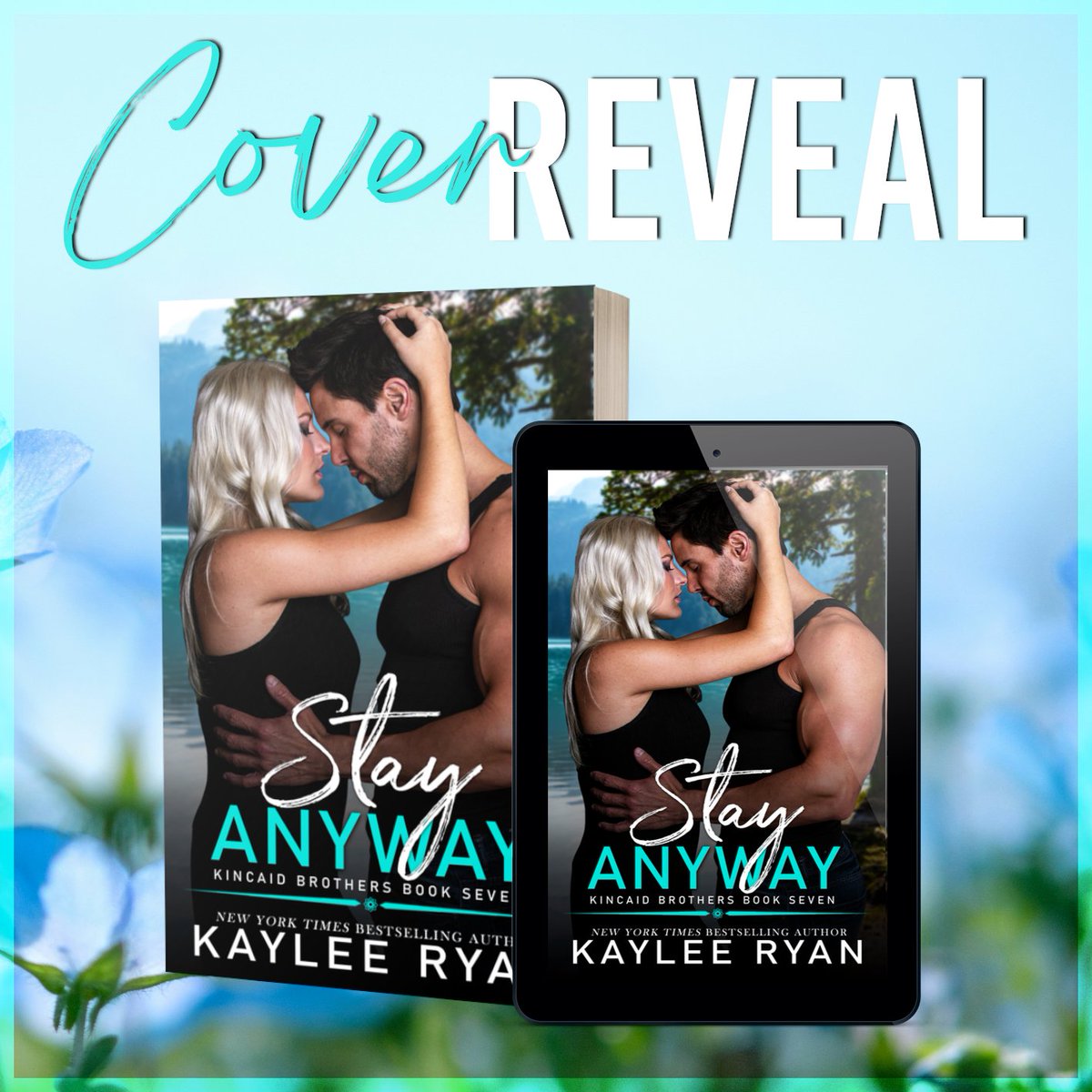 Author @Author_K_Ryan has revealed the covers for Stay Anyway!🩵 Releasing May 21, 2024 Preorder today on Amazon, and coming to Kindle Unlimited Amazon: amzn.to/4auKZ1k Goodreads: bit.ly/3TSwJYX #kincaidbrothers #foundfamily #singlemom #CoverReveal