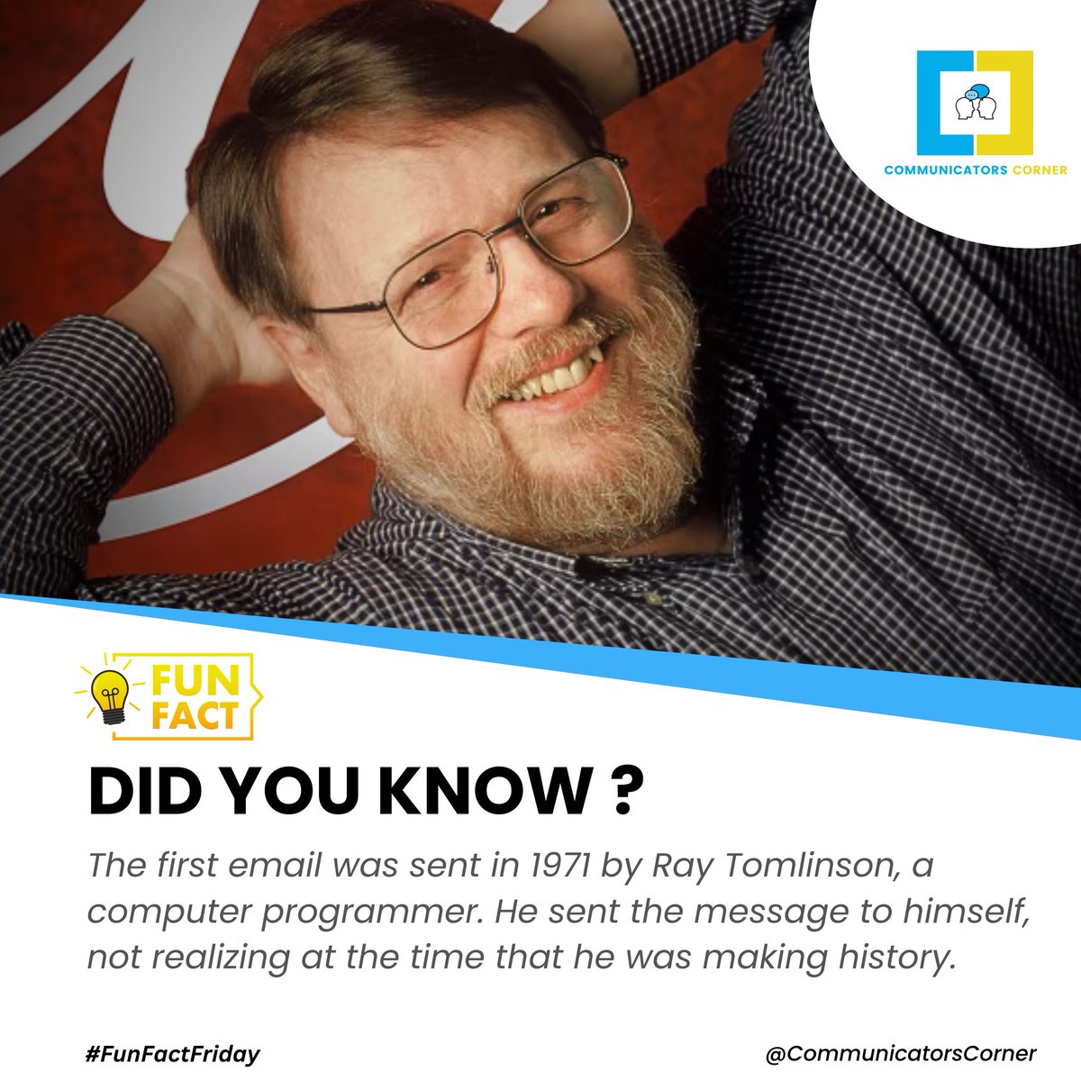 Did you know?

In 1971, Ray Tomlinson, a computer programmer, sent the first email to himself, unknowingly making history! 😁🌟

#EmailHistory
#FunFactFriday
#CommunicatorsCorner