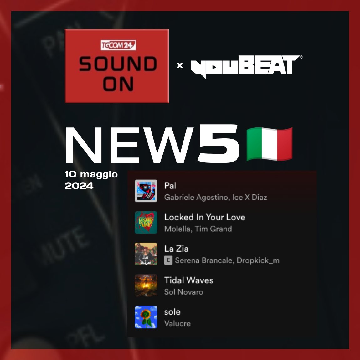 🇮🇹#NEW5 con #SoundOnTgcom24 • 10 #Maggio2024 🎶🆕 Top 5 settimanale dei nuovi singoli italiani con vibes dance/elettroniche più interessanti! #GabrieleAgo #IceXDiaz #Molella #TimGrand #SerenaBrancale #Dropkick #SolNovaro #Valucre 🎧 t.ly/4tX9P #YouBeat