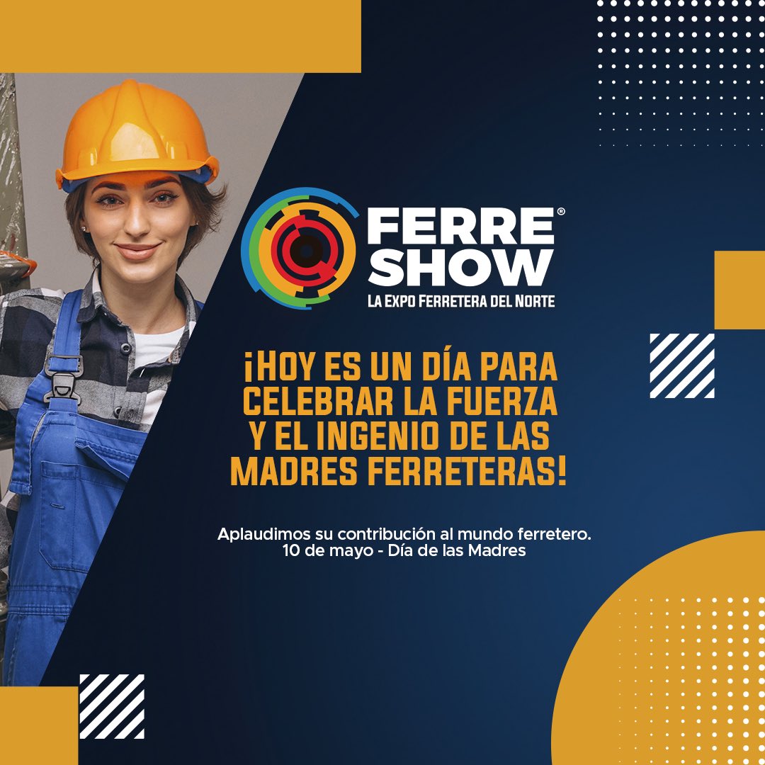 ¡Que su dedicación continúe inspirándonos cada día! ¡Feliz Día de las Madres ferreteras! #FerreShow2024 #ExpoFerreteraDelNorte #ConectandoNegocios #Monterrey #IndustriaFerretera #ExpoFerretera #10deMayo #DíadeLasMadres