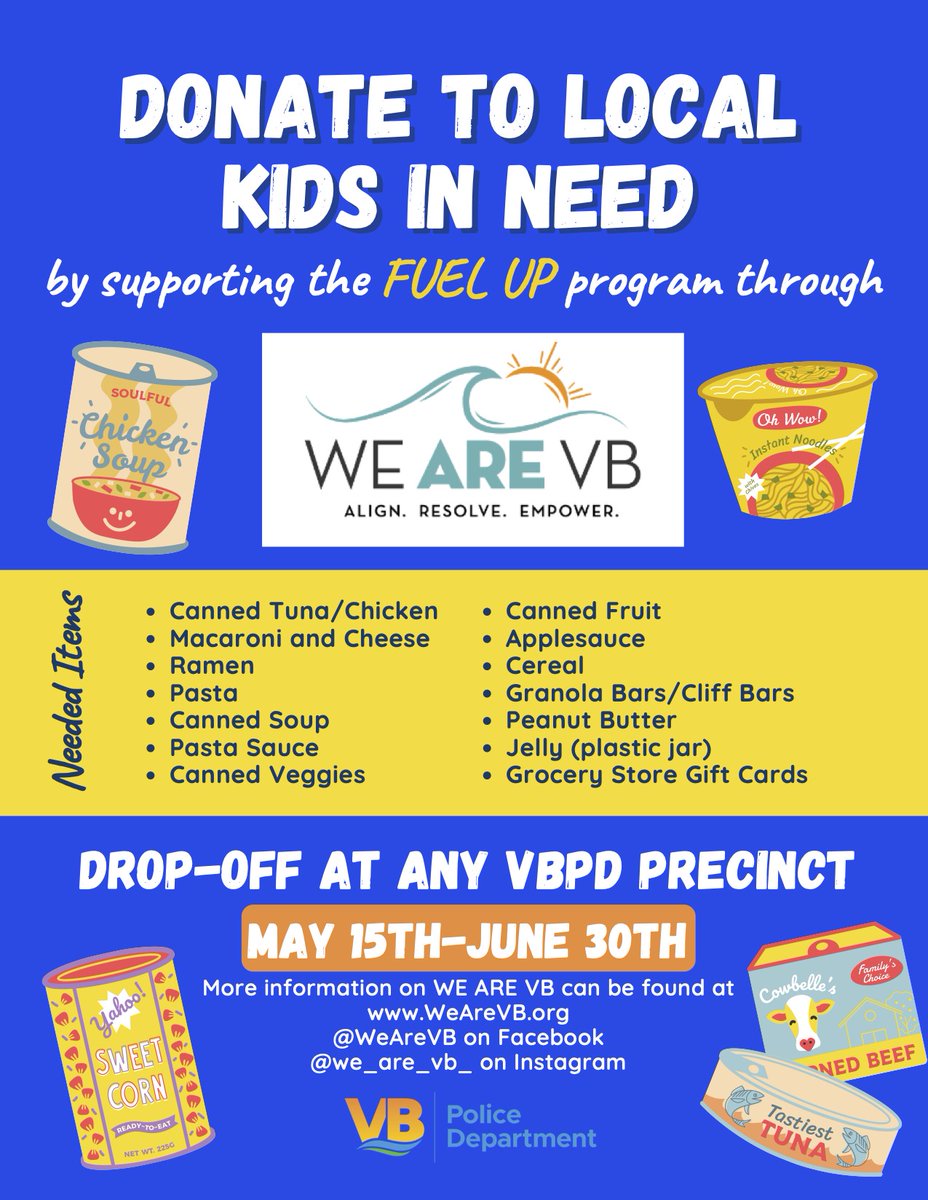 The #VBPD will be hosting a Food Drive from May 15th - June 30th, to benefit the #FuelUp program in conjunction with We Are VB.

For more information, visit: fb.me/e/27eOJjdCN

 WeAreVB.org

#VirginiaBeach #VB #HamptonRoads #FoodDrive #NoKidHungry