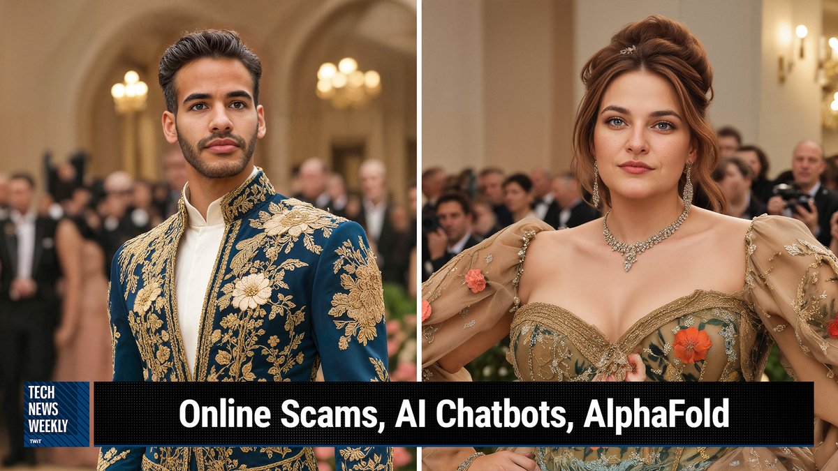 On Tech News Weekly @MikahSargent & @ASilbWrites cover #MetGala AI deepfakes tied to big scams, teens bonding with AI chatbots, and what's new with @Google DeepMind's AlphaFold. 🤖🎭 #TechNews Download and subscribe here: twit.tv/shows/tech-new…