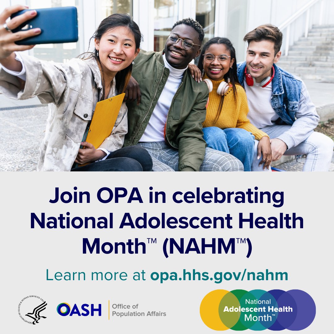 📣 May is #NationalAdolescentHealthMonth! 📣 Join OPA to emphasize the importance of building on young people’s strengths and potential and highlight key topics in #AdolescentHealth. #HealthyYouthNAHM @HHSPopAffairs ms.spr.ly/6012YpS80
