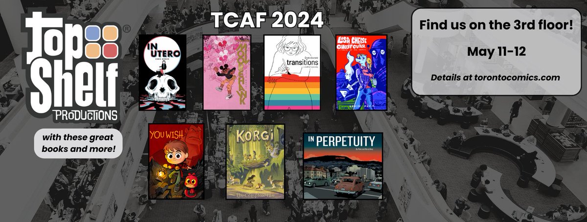 Join us on the 3rd floor of #TCAF2024 to discover new releases like Christian Slade's brand-new Korgi: The Complete Tale, plus In Perpetuity, Mary Tyler MooreHawk, In Utero, You Wish, and much more! @TorontoComics