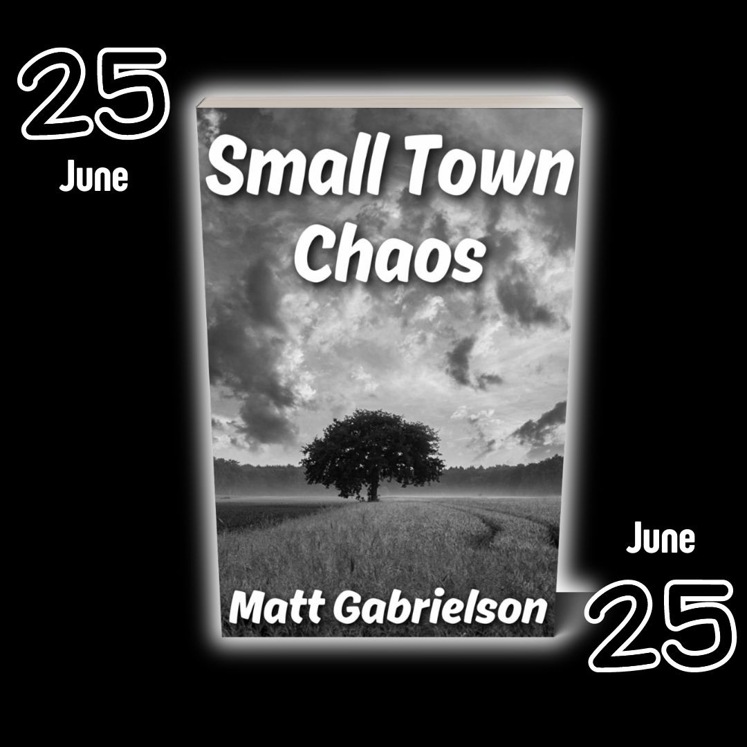 'Small Town Chaos' by @MattsRandomR. Reprinting June 25th!

Pre-order now!

teawithcoffee.media/product/small-…

#novella #mystery #smalltownmystery #midwestfiction #smalltwonfiction #shortfiction #shortmystery #booktwit