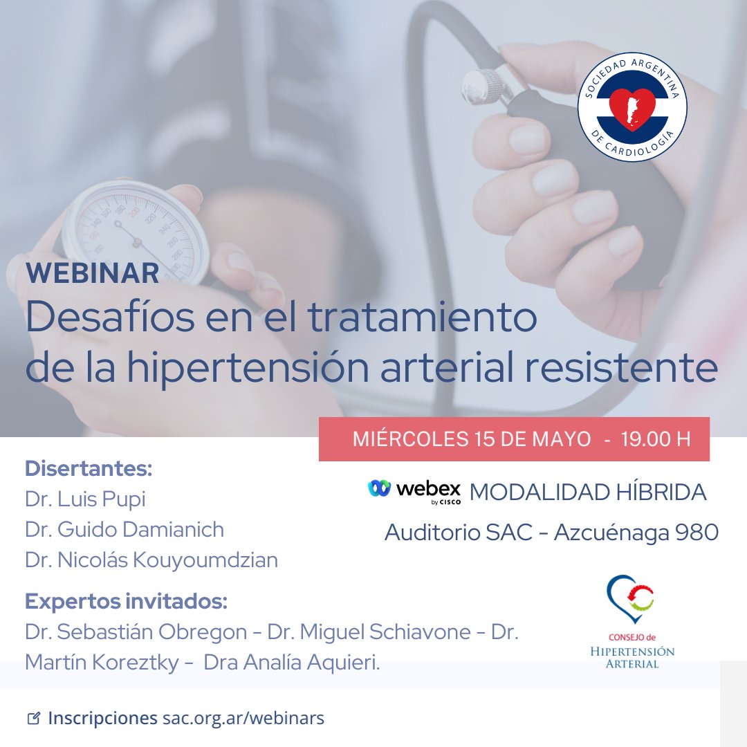 🔵Encuentro con expertos: “Desafíos en el tratamiento de la hipertensión arterial resistente” 📅Miércoles 15 de mayo ⏰19 h 📌Modalidad híbrida 📍 Auditorio SAC (Azcuénaga 980) ✅Más información 👉🔗 sac.org.ar/evento/encuent…