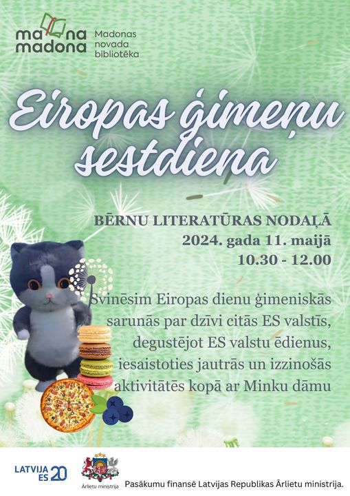 Rīt 10.30 tiekamies Eiropas ģimeņu sestdienas pasākumā Bērnu literatūras nodaļā!
Iepazīsim Eiropas cilvēkus, kultūru, ielūkosimies dalībvalstu nacionālajās virtuvēs, kopīgi darbosimies, degustēsim ES dalībvalstu gardumus 
Pasākumu finansē Latvijas Republikas Ārlietu ministrija.