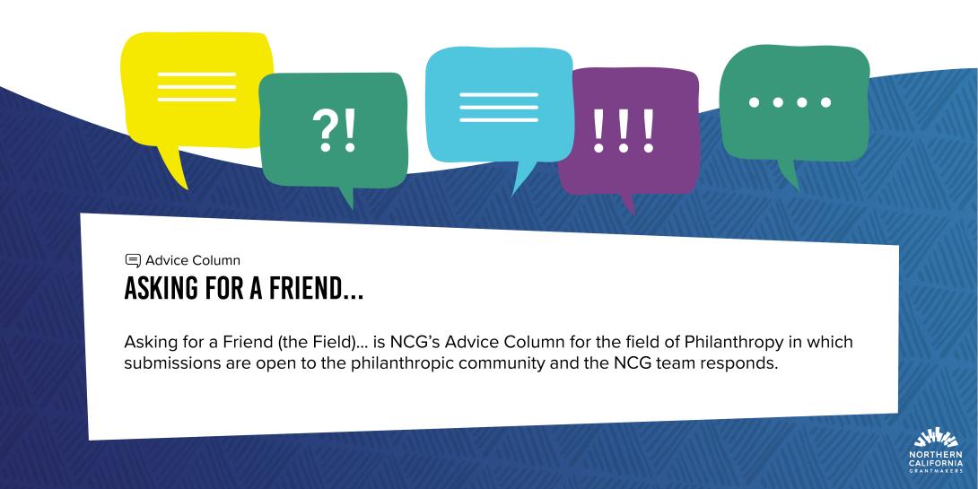 ❓ #OpenSubmissions Do you have philanthropy-related questions? The NCG team will work to respond to you! Submit your questions anonymously (or not! 👀 ) 
Ask us 👉  philanthropyca.tfaforms.net/f/askingforafr…
