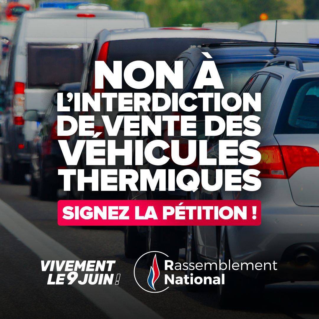 🔵 Bruxelles et Macron interdisent la vente des véhicules à essence dès 2035 ! Cette mesure va renforcer notre dépendance envers la Chine et pénaliser le pouvoir d'achat des Français ! ▶️ Dites non, signez la pétition : urlz.fr/qCAy #VivementLe9Juin