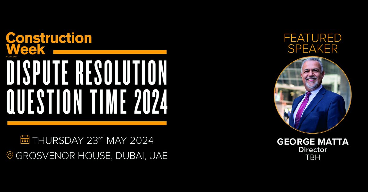 Dispute Resolution Question Time 2024: @TBH Director George Matta will be speaking at the event, set to take place on 23 May.

Register now || zurl.co/7CTU #ConstructionLaw #Disputes