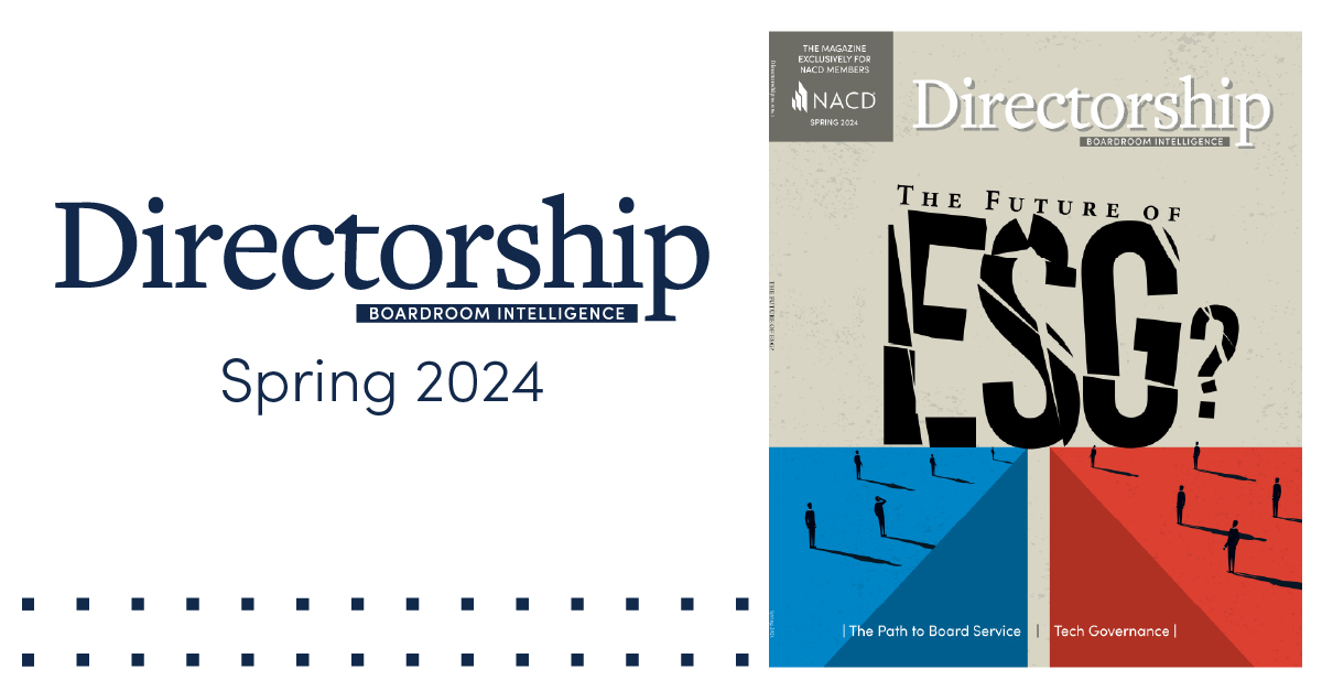 The spring edition of Directorship Magazine is now available! Dive into new resources about the future of #climate issues and social governance, technology governance, and more. 

Read the full issue: bit.ly/4a9Q9ig

#CorporateGovernance