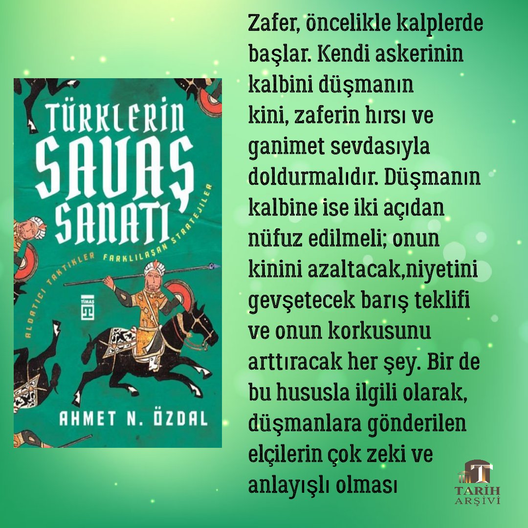 Zafer, öncelikle kalplerde başlar. Kendi askerinin kalbini düşmanın kini, zaferin hırsı ve ganimet sevdasıyla doldurmalıdır. kitapyurdu.com/index.php?rout…