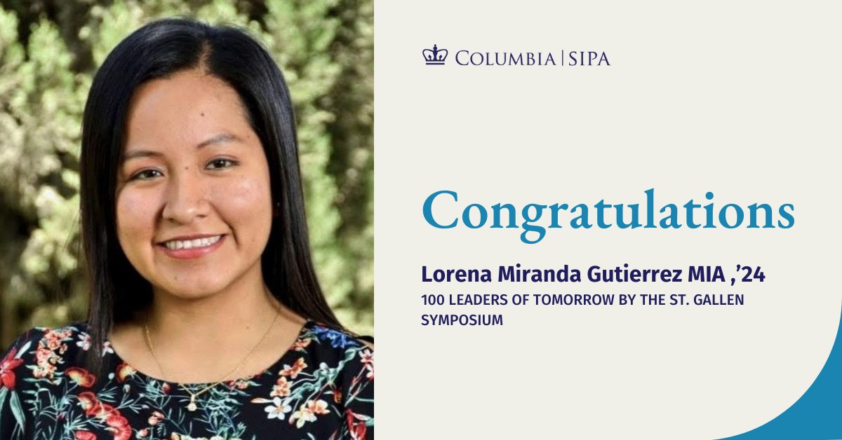 Congrats to graduating student Lorena Miranda Gutierrez MIA '24 on being named one of the 100 Leaders of Tomorrow by the @SG__Symposium — a leading initiative for intergenerational debates on economic, political and social developments.