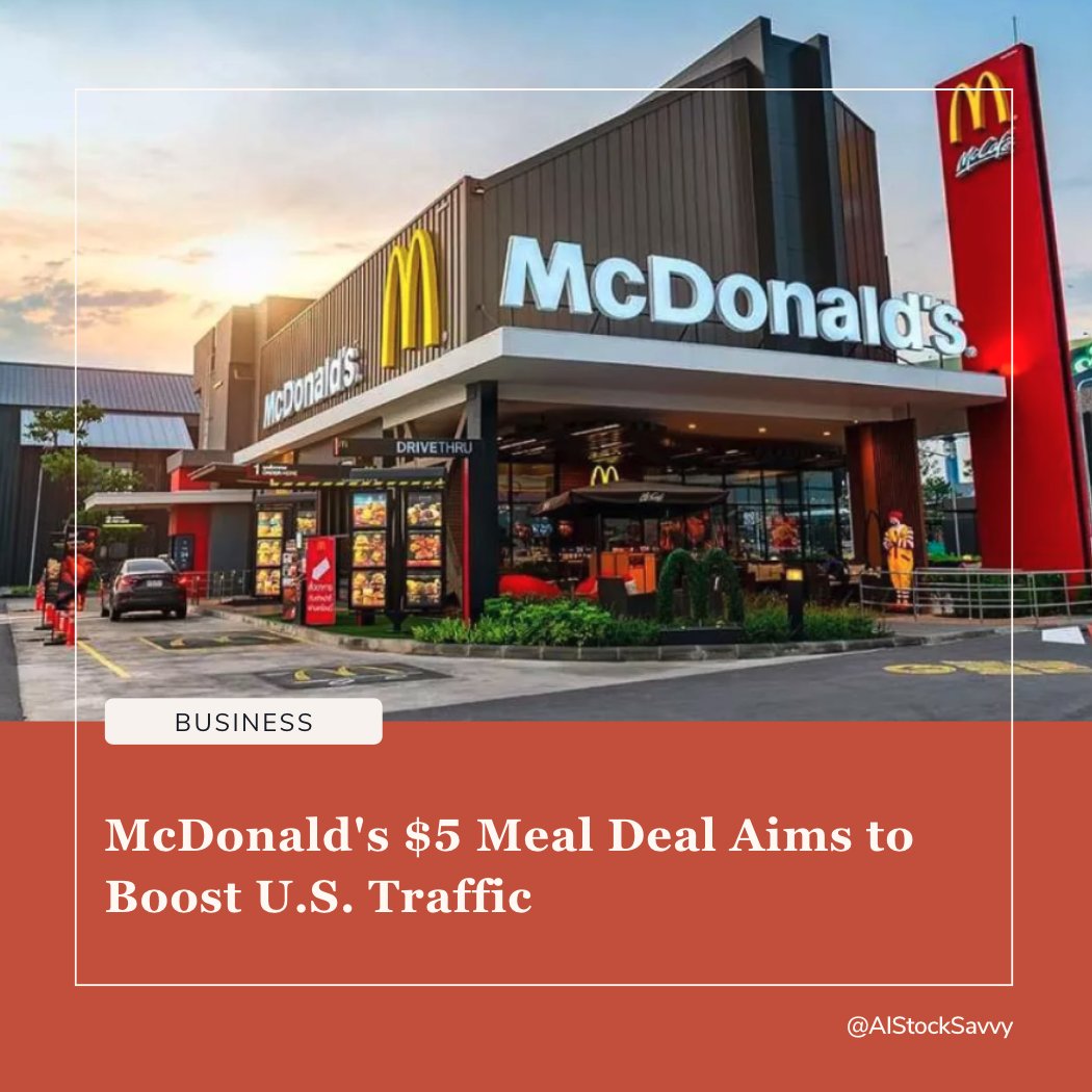 📣 JUST IN: $MCD McDonald's Unveils $5 Meal Deal to Attract Price-Sensitive Customers $QSR $KO $SBUX 👉 Key Highlights: 📍 McDonald's plans a $5 meal deal, including a McChicken or McDouble, fries, and a drink. 📍 Franchisees previously rejected the plan; new incentives are…