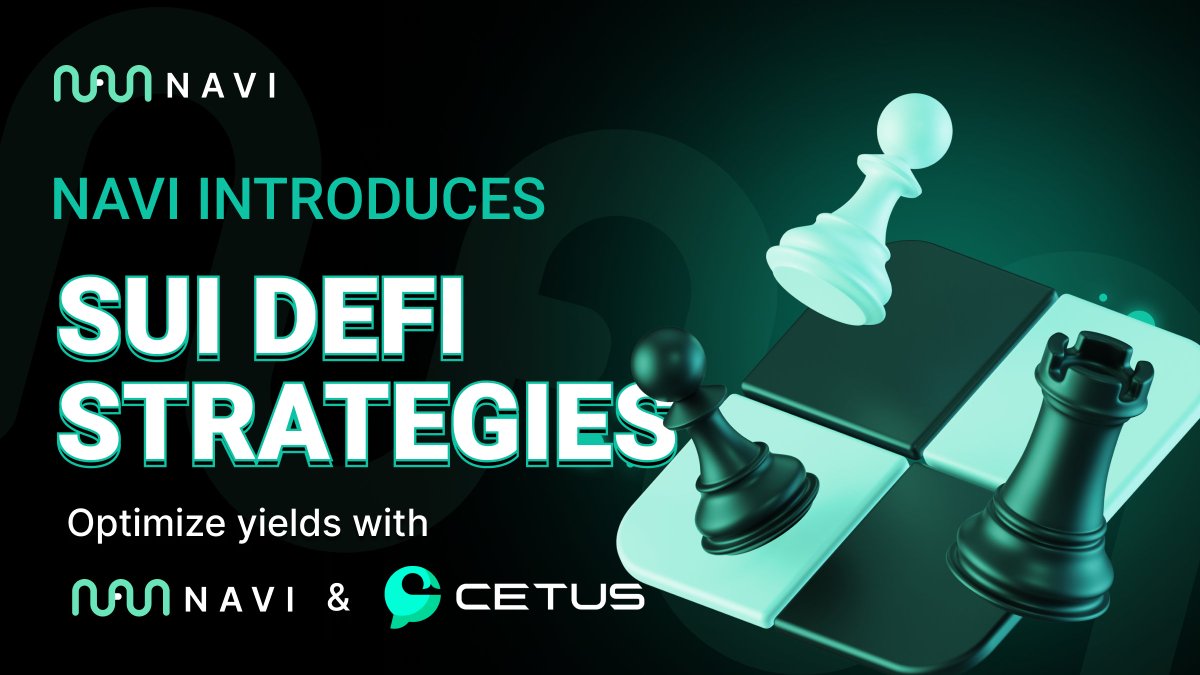 Introducing NAVI’s Sui DeFi Strats with cetus.zone Navigators, this Friday, for its second iteration, our DeFi Strategy segment will focus on optimizing yields provided by the LPs on our long-term partner @CetusProtocol This strategy involves lending, borrowing,…