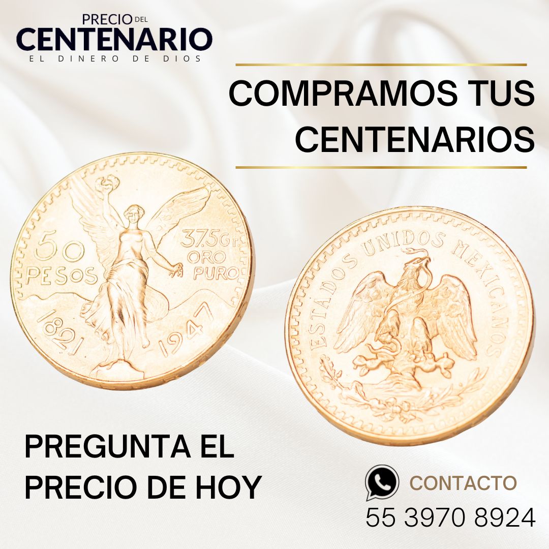 PrecioOroMX's tweet photo. ENVÍANOS MENSAJE PARA SABER EL PRECIO DE COMPRA DEL DÍA DE HOY 🪙
WhatsApp al 55 3970 8924 
Nosotros compramos tus Centenarios, de manera segura y completamente confidencial 
Pago inmediato una vez que realizamos la valoración. Nos encontramos en CDMX https://t.co/93sFfDtGrg