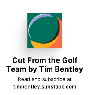 I think everyone is legally required to have a Substack these days? OK.

"Cut from the golf team in HS, running seemed like a good alternative. Plus, there was pizza."

timbentley.substack.com