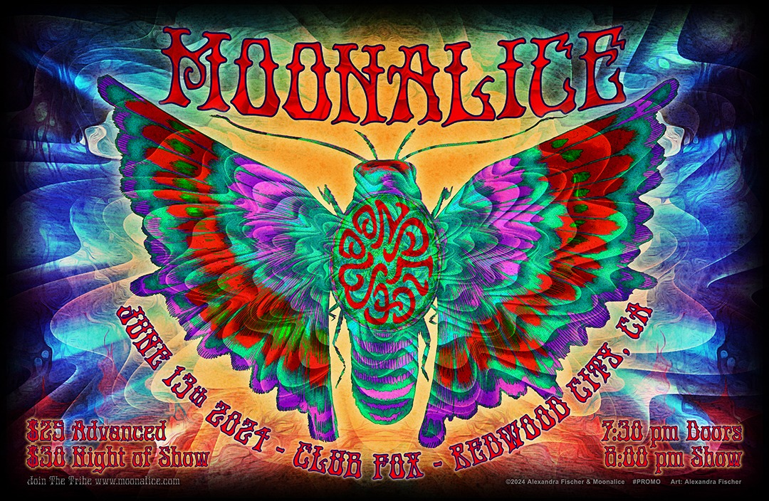 SHOW ALERT! @Moonalice @ Club Fox, Redwood City, CA on Thursday 13 June, 2024!!!! Get your tix here > moonalice.com/tour/2024-06-1… Beautiful show promo by @afishcalledalex!!!!