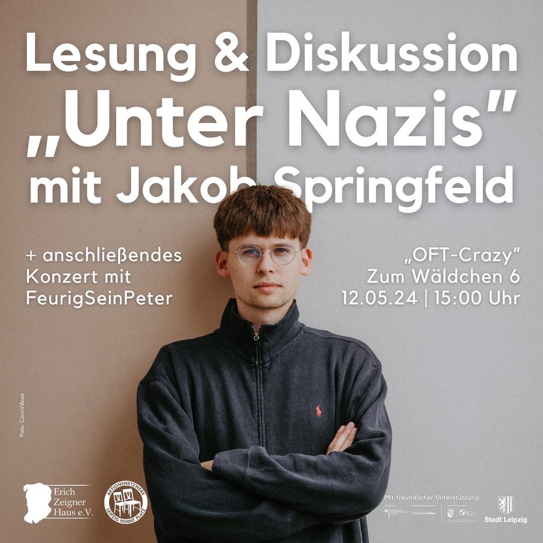 #SaveTheDate #Leipzig am 12.05.24 ab 15:00 Uhr

Lesung und Diskussion “Unter Nazis” mit Jacob Springfeld

Ort: OFT-Crazy, zum Wäldchen 6

#WirSindDieBrandmauer #NieWiederIstJetzt #LautGegenRechts #SeiEinMensch #NoAfD