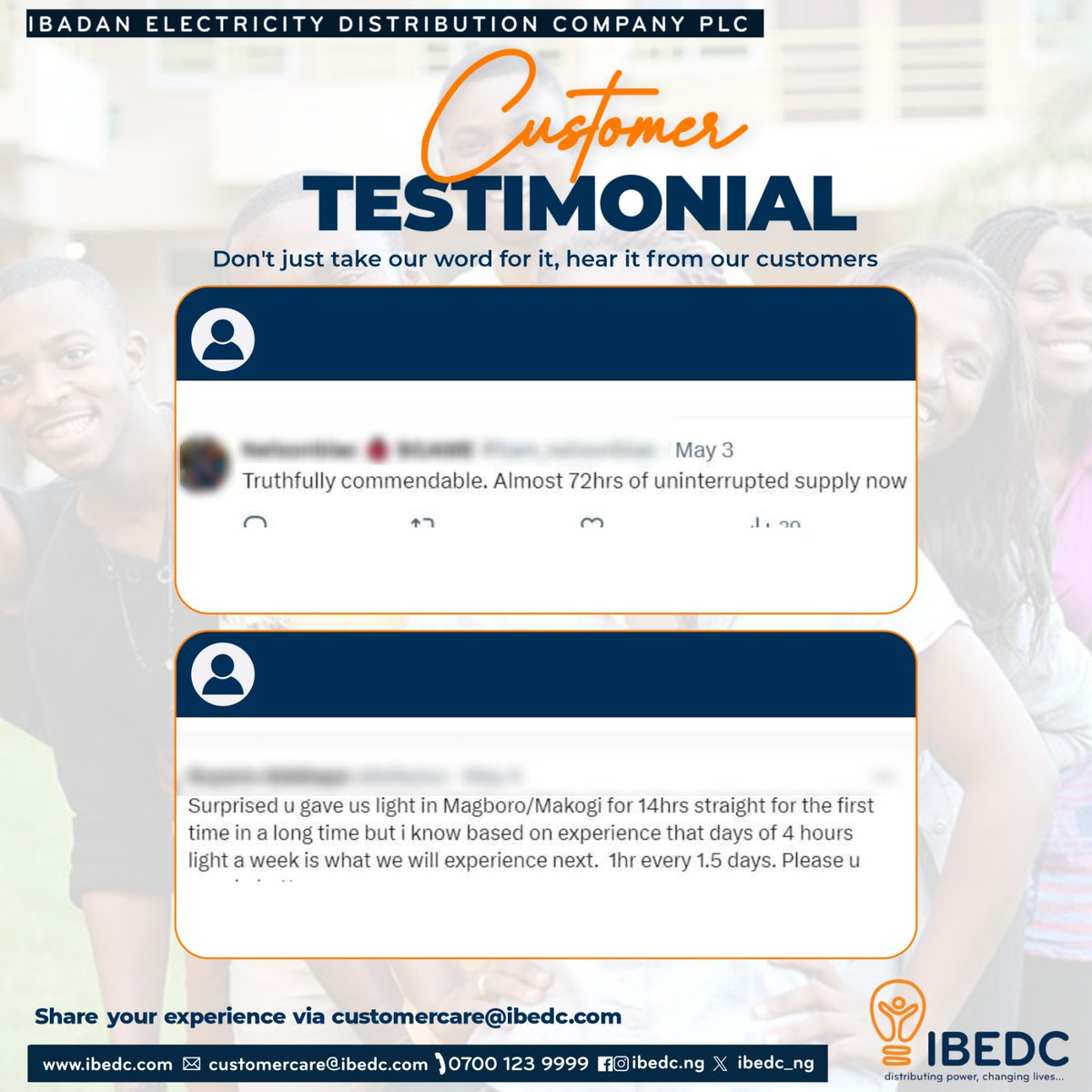 We are grateful to our incredible customers for sharing their experiences, it enables us to serve you better. 
#ibedc #customertestimonial #sucessstories #metering #distributingpower📷 #changinglives