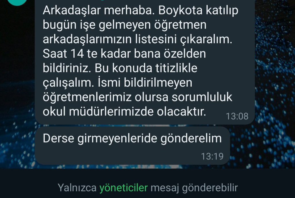 Harran İlçe Milli Eğitim Müdürlüğünün okul müdürlüklerine Whatsapp grubundan gönderdiği mesaj… Harran İlçe Milli Eğitim Müdürü ne yapacaksın isimleri? Yüreğin yetiyorsa tüm öğretmenlere soruşturma aç! Yetmiyorsa boş işlerle uğraşma! Meslektaşlarının yanında ol destek ol!…