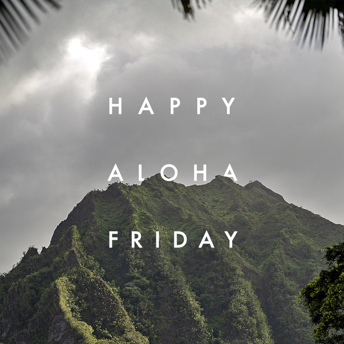 Happy #AlohaFriday!! #LuckyWeLiveHawaii