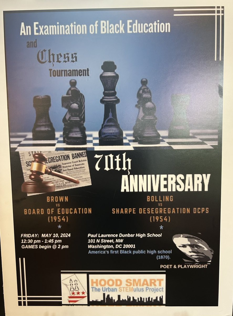 DunbarHSDC's tweet image. In Celebration of the 70th Anniversary of DC Public School Desegregation HoodSmart, The DC State Chess Federation has collaborated by having this amazing Chess Tournament and Program today at Dunbar High School! 🔴⚫️
#Since1870 #WeWorkForKids