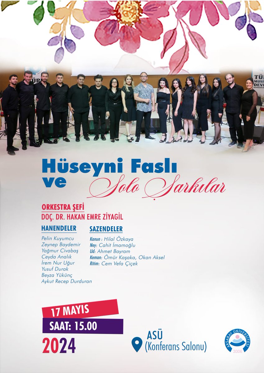 Hüseyni Faslı ve Solo Şarkılar Konseri 🎶 🗓️ 17 Mayıs 2024 Cuma ⏰15:00 📍ASÜ Konferans Salonu #ASÜ #Aksaray #AksarayÜniversitesi