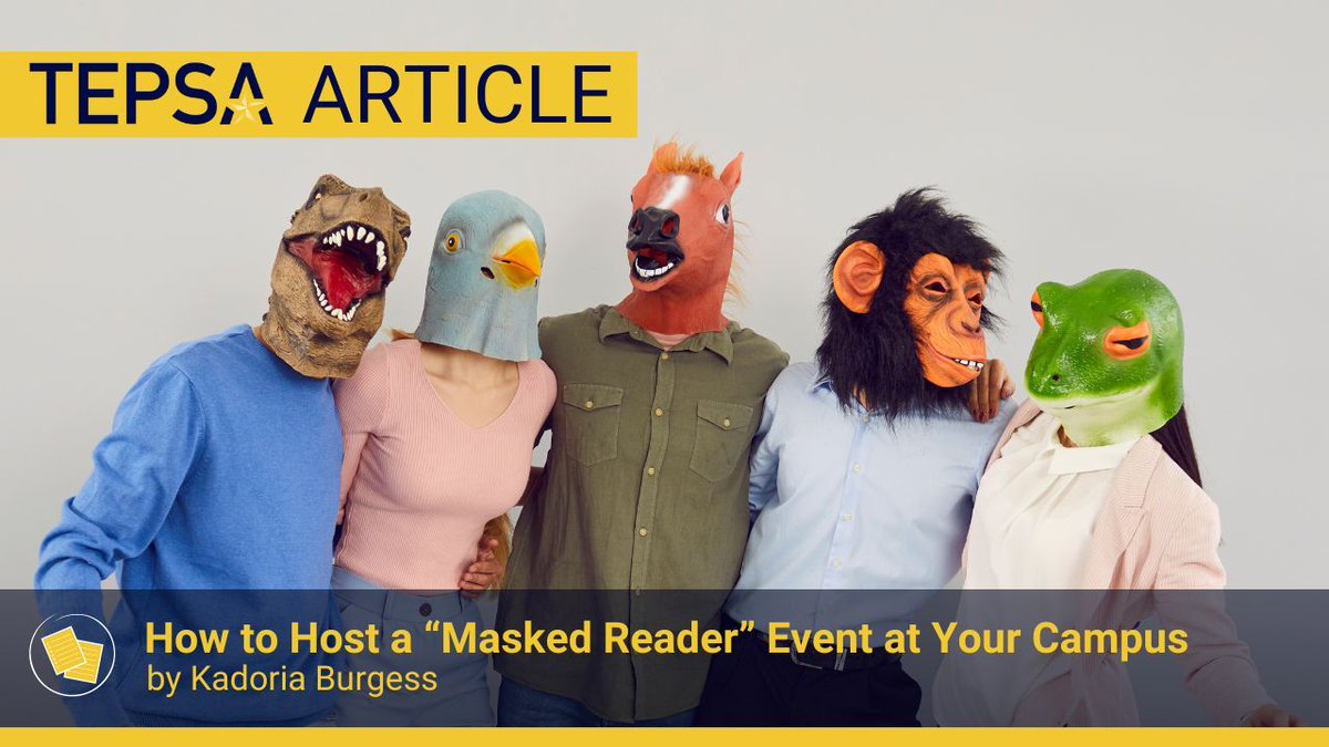 Looking for a fun way to build up a love of literacy on your campus? How about a Masked Reader event! Kadoria Burgess shares how here: tepsa.org/resource/how-t… #WeLeadTX #TXed