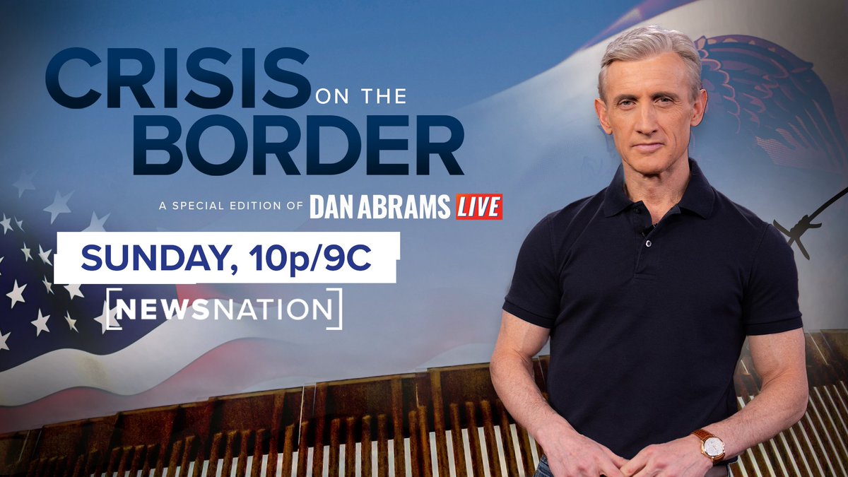THIS SUNDAY: A special encore presentation of #DanAbramsLive: Crisis on the Border will air at 10p/9C. #NewsNation shows viewers the reality at the southern border in a way no other news network can. Find us on your screen: trib.al/nALuJ2C