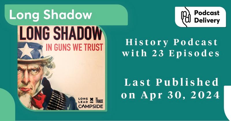 Long Shadow: In Guns We Trust, a riveting narrative podcast, explores America's complex relationship with firearms, from a simple rural necessity to a symbol of defiance and fear. Hosted @vermontgmg, from @teamtrace @LongLead @CampsideMedia & @PRX #podcastdelivery