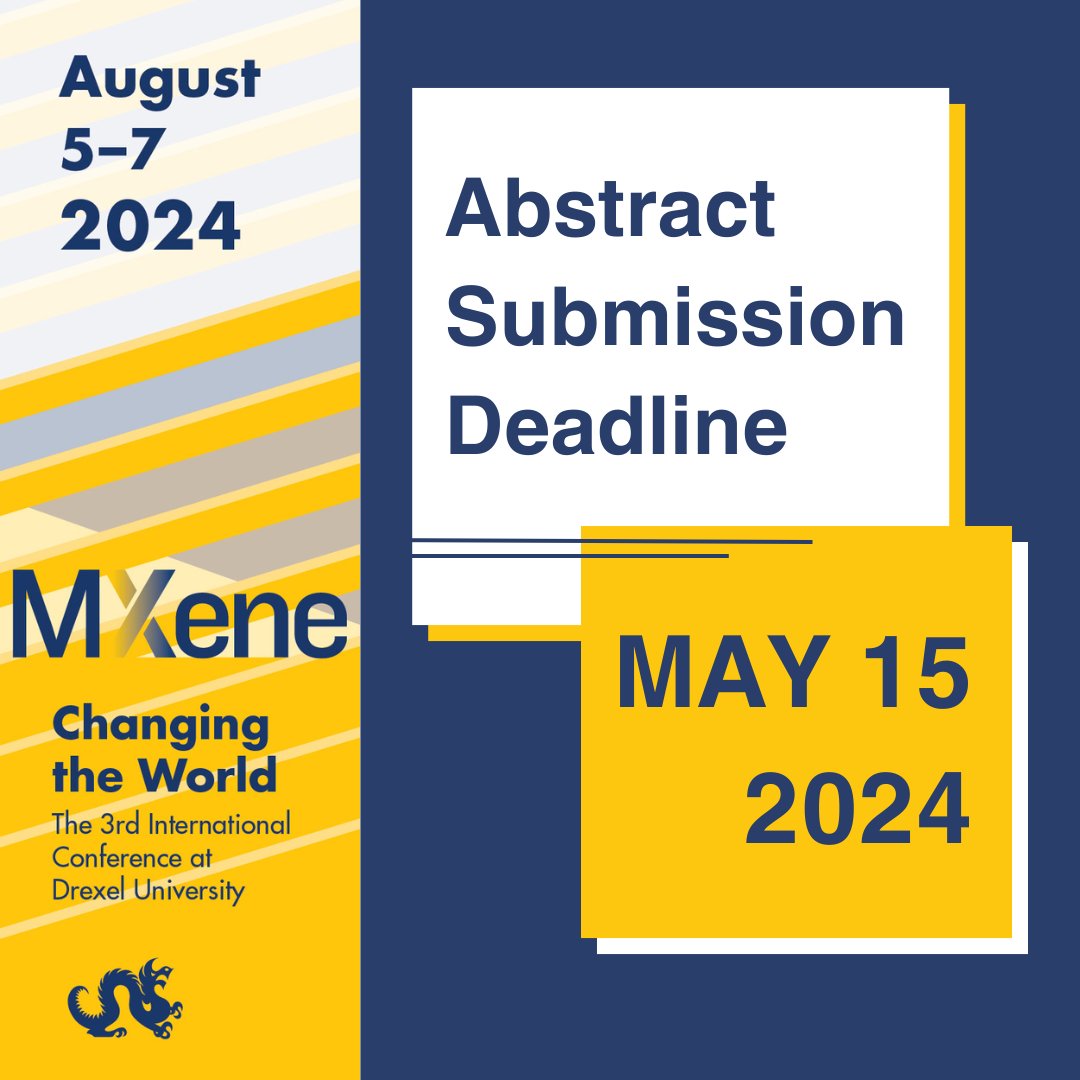 Submit your abstract by next Wednesday, May 15 to participate in the #MXene #Conference in August! 📷 #Students! If you are affiliated with a US #university, apply for @NSF support to cover registration and more! The deadline is approaching! mxeneconference.coe.drexel.edu
