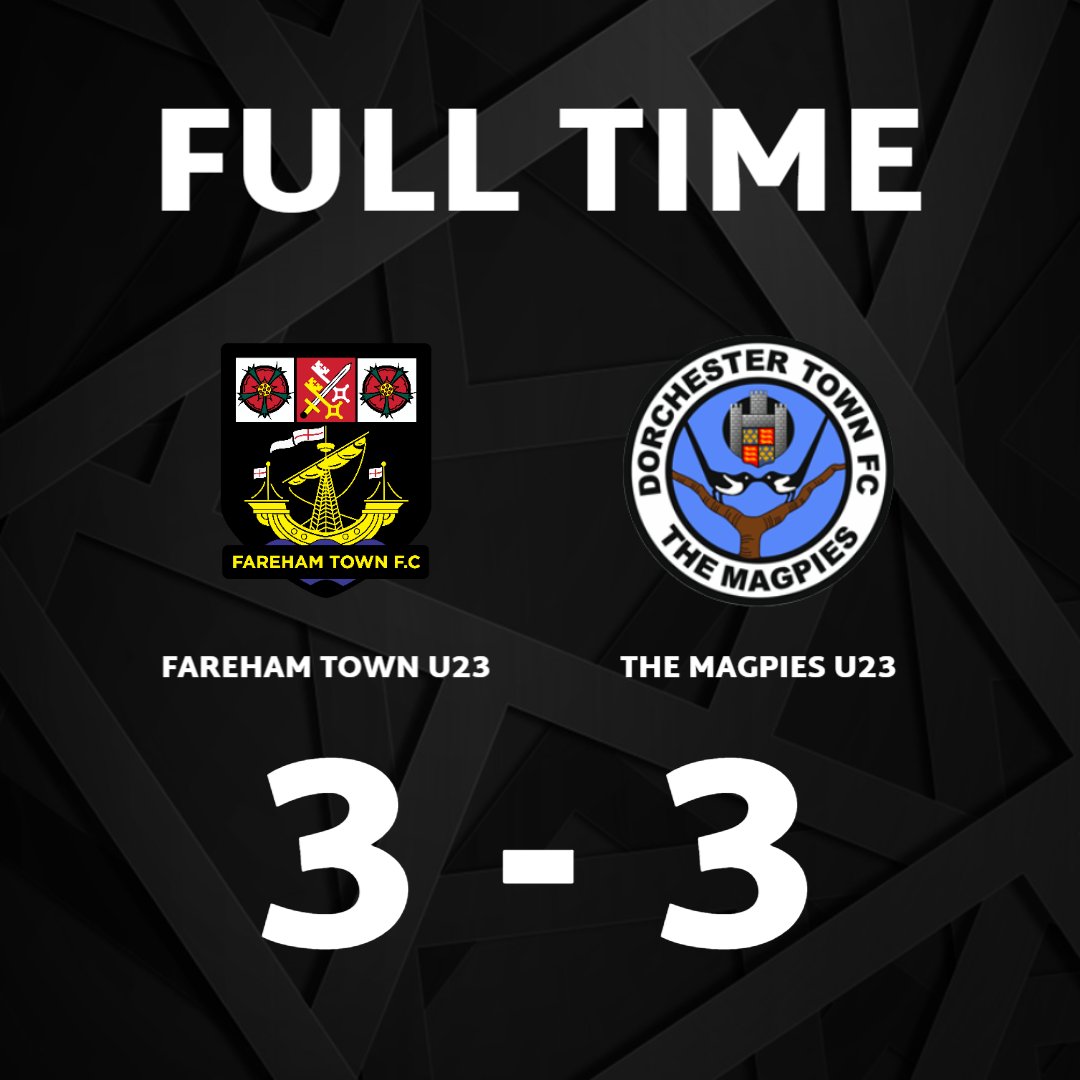 ⏱️ | 𝗙𝗨𝗟𝗟 𝗧𝗜𝗠𝗘 Fareham Town U23 3-3 The Magpies U23 Two late Magpies goals sees it end all square with Joe Smith, Tom Fu and Lewis Toms all on target this evening 🎯 #WeAreDorch ⚫️⚪️