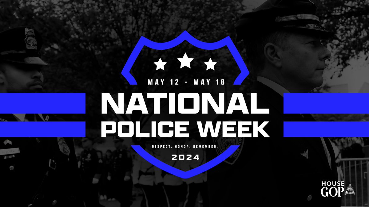 Today begins #PoliceWeek. Our courageous law enforcement heroes give everything to protect our communities. House Republicans will always #BackTheBlue Be sure to thank the men and women who keep our communities safe!