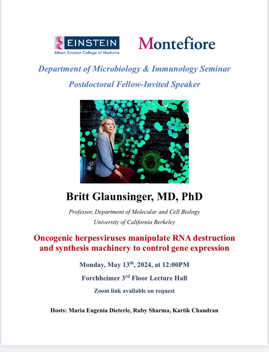 PostDoc invited Microbiology and Immunology seminar by Dr. Britt Glausinger on Monday, 13th at noon in Forchheimer 3rd Floor Lecture Hall, entitled “Oncogenic herpesviruses manipulate RNA destruction and synthesis machinery to control gene expression”