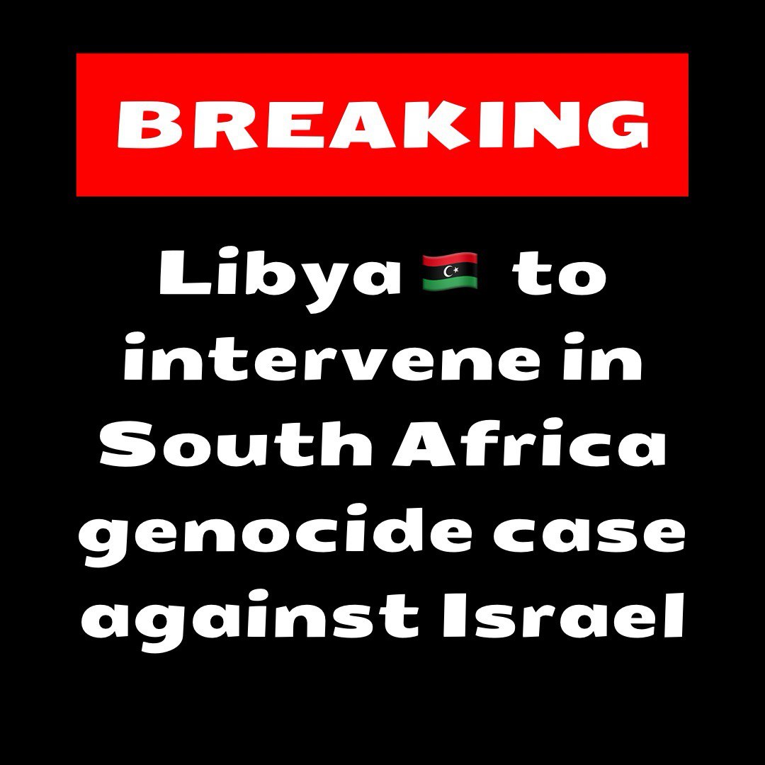 🚨BREAKING🚨

Libya has filed a declaration of intervention under Article 63 at the International Court of Justice (ICJ) in the case of South Africa v Israel.

Among a growing number of States seeking to intervene in the case, Libya now joins Ireland and Colombia - under Article…