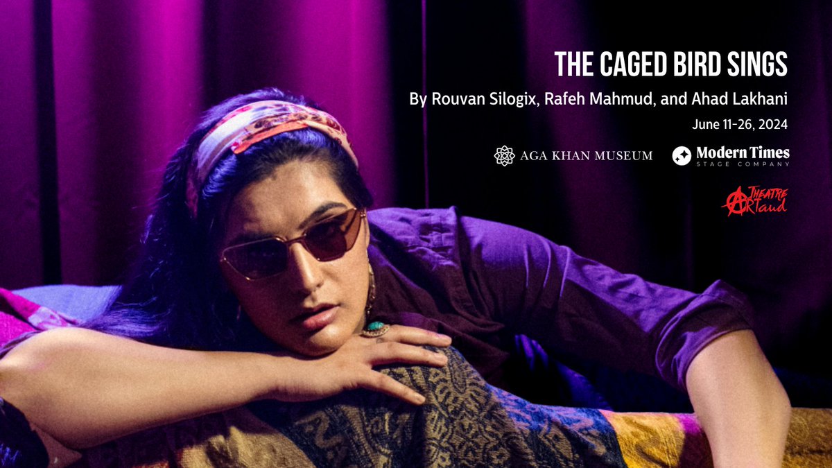 Experience a radical theatrical adaptation of parts of Rumi’s famed Masnavi through a special @moderntimestage presentation of The Caged Bird Sings, presented in association with @theatreartaud. June 10–26. Tickets $11.25+ (PWYC on June 23). Purchase at agakhanmuseum.org/cagedbird